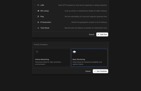 A dark modal showing tool selection options with highlighted choices for intense or basic monitoring templates.